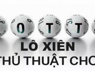 thủ thuật chơi lô xiên